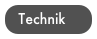 Technik
